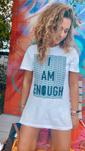 Load image into Gallery viewer, I Am Enough
