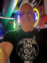 Load image into Gallery viewer, NEVER DIM YOUR LIGHT T-Shirt
