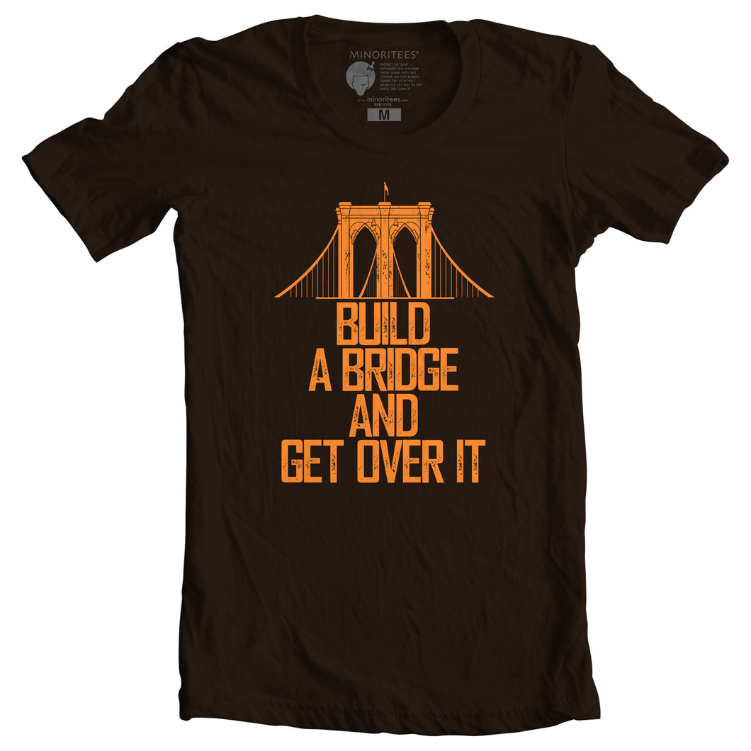 Build A Bridge And Get Over It