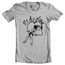 Load image into Gallery viewer, It&#39;s A Vibe T-Shirt

