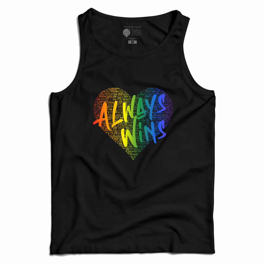 LOVE ALWAYS WINS Tank Top