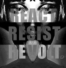 Load image into Gallery viewer, REACT RESIST REVOLT T-Shirt
