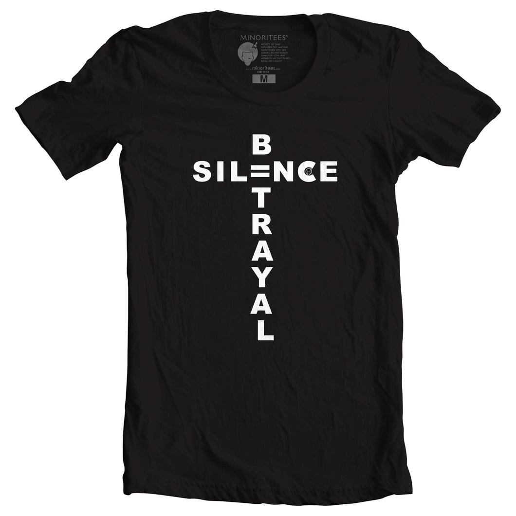 Silence = Betrayal