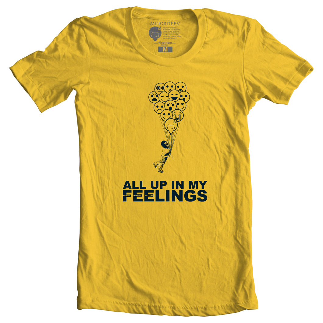 All Up In My Feelings T-Shirt