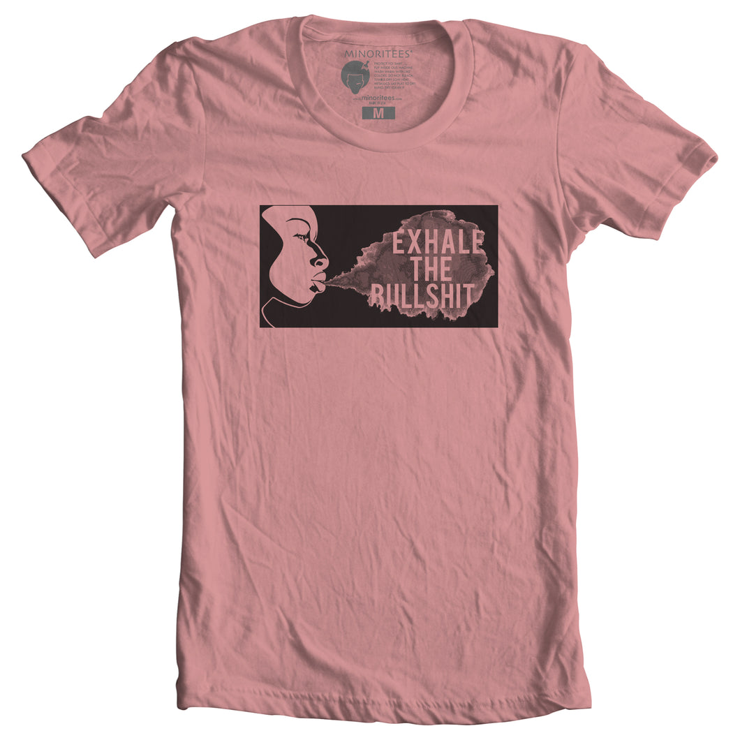 Exhale The Bullshit T-Shirt