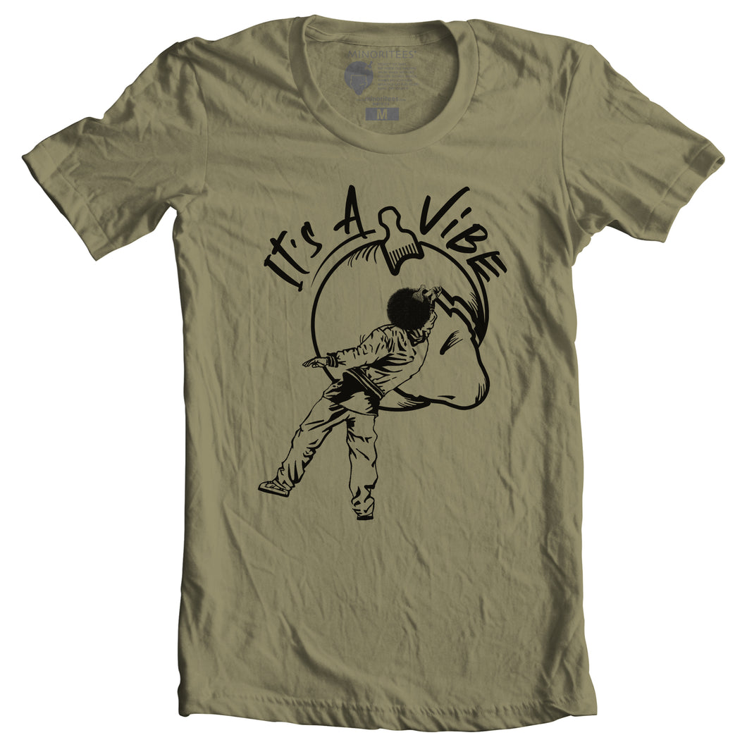 It's a vibe t shirt hotsell